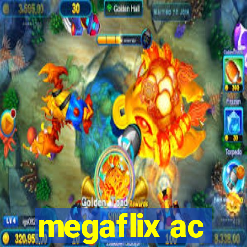 megaflix ac